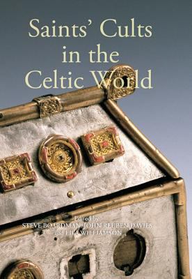 Saints Cults in the Celtic World 