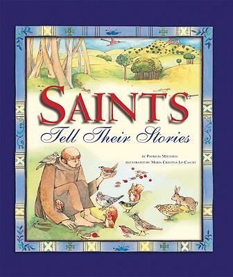 Saints Tell Their Stories 
