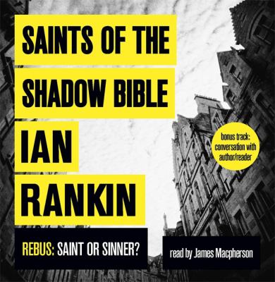Saints of the Shadow Bible Rankin Ian 