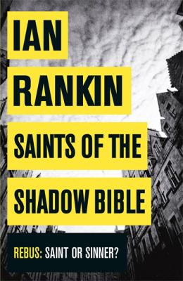 Saints of the Shadow Bible Rankin Ian 