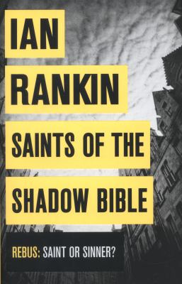 Saints of the Shadow Bible Rankin Ian 