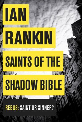 Saints of the Shadow Bible Rankin Ian 