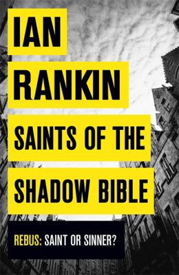 Saints of the Shadow Bible Rankin Ian 