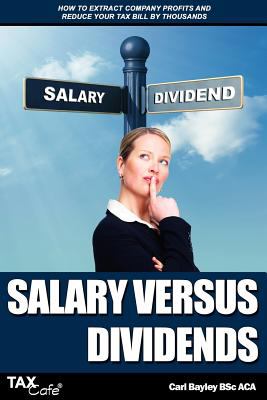 Salary Versus Dividends Bayley Carl 