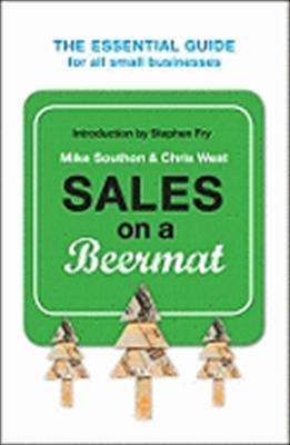 Sales on a Beermat Southon Mike 