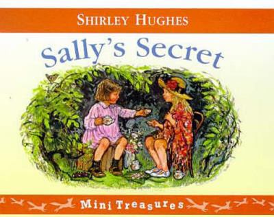 Sally s Secret Mini Treasure Hughes Ted 