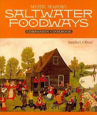 Saltwater Foodways Companion Cookbook 