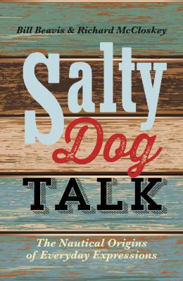 Salty Dog Talk Beavis Bill 