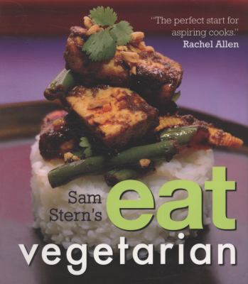 Sam Stern s Eat Vegetarian Stern Sam 