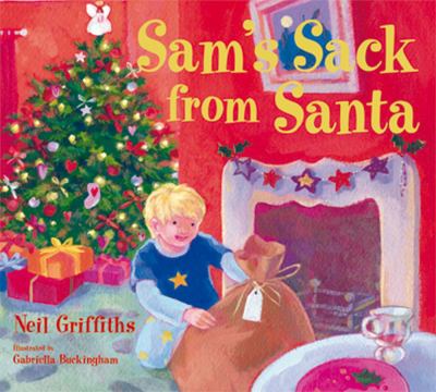 Sam s Sack from Santa Griffiths Neil 