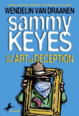 Sammy Keyes and the Art of Deception 