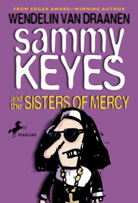 Sammy Keyes and the Sisters of Mercy 