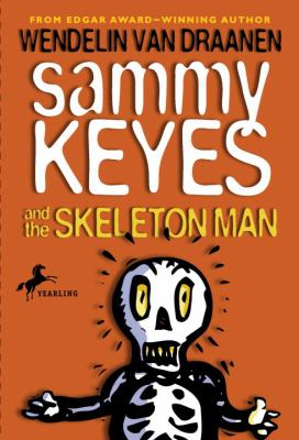 Sammy Keyes and the Skeleton Man 