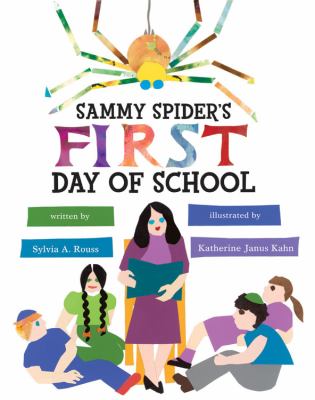 Sammy Spider s First Day of School 