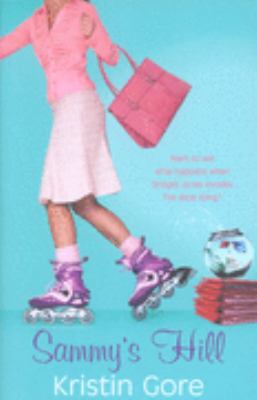 Sammy s Hill KRISTIN GORE 
