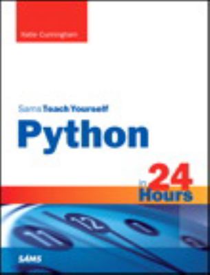Sams Teach Yourself Python in 24 Hours 
