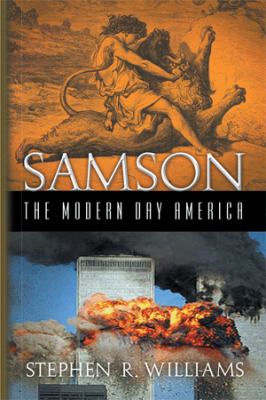 Samson the Modern Day America 
