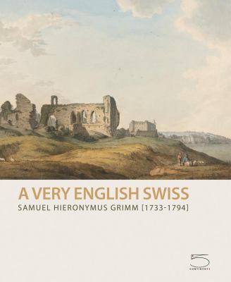 Samuel Hieronymus Grimm 1733 1794 