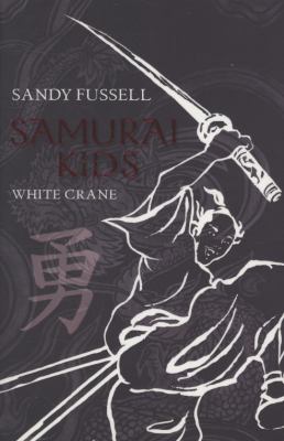 Samurai Kids Fussell Sandy 