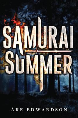 Samurai Summer Edwardson Ake 