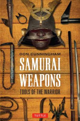 Samurai Weapons Cunningham Don 