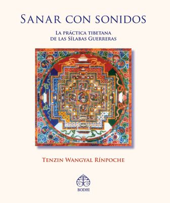Sanar Con Sonidos Wangyal Rinpoche 