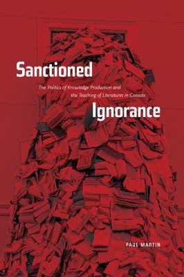 Sanctioned Ignorance Martin Paul 