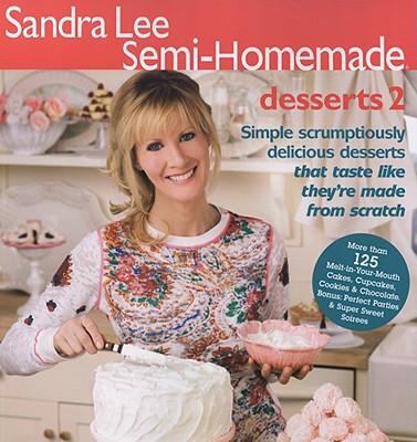 Sandra Lee Semi Homemade Desserts 2 