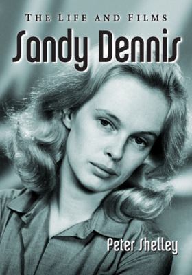 Sandy Dennis Shelley Peter 