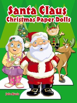 Santa Claus Christmas Paper Dolls Kurtz John 