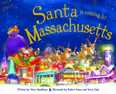 Santa Is Coming to Massachusetts Smallman Steve 
