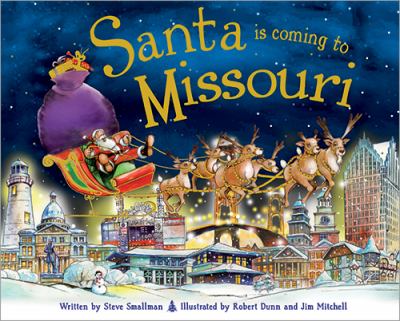 Santa Is Coming to Missouri Smallman Steve 