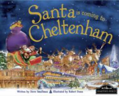 Santa is Coming to Cheltenham 