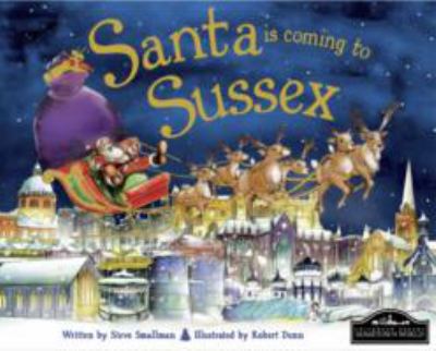 Santa is Coming to Sussex 