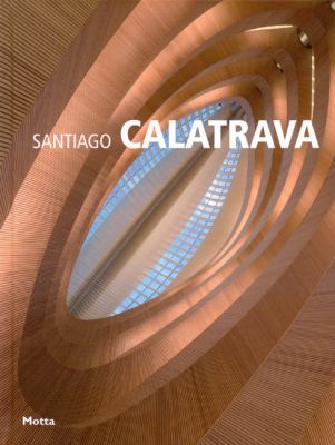 Santiago Calatrava Tzonis Alexander 