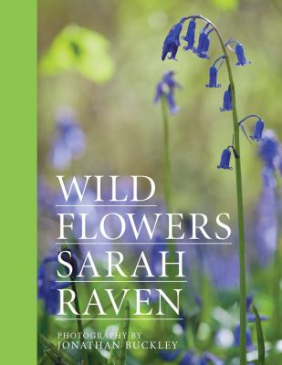 Sarah Raven s Wild Flowers Raven Sarah 