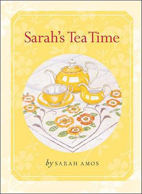 Sarah s Tea Time Amos Sarah 