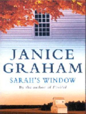 Sarah s Window Graham Janice 