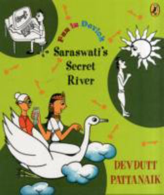 Saraswat s Secret River Pattanaik Devdutt 