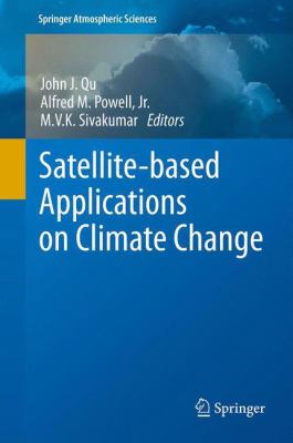 Satellite based Applications on Climate Change 