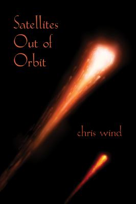 Satellites Out of Orbit Wind Chris 