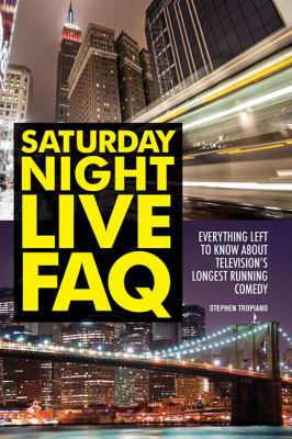 Saturday Night Live FAQ 