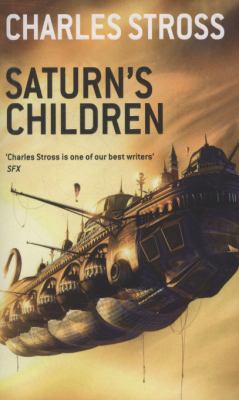 Saturn s Children Stross Charles 