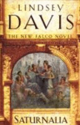 Saturnalia Falco 18 Lindsey Davis 