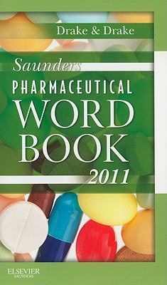 Saunders Pharmaceutical Word Book Drake Ellen 