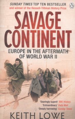 Savage Continent Lowe Keith 