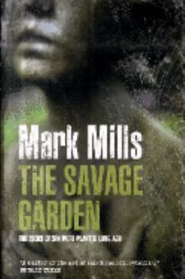 Savage Garden Mills Mark 