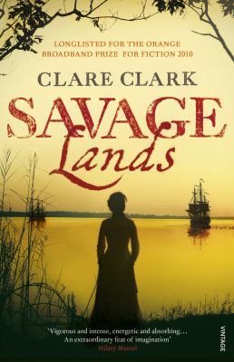 Savage Lands Clare Clark Clark Clare 