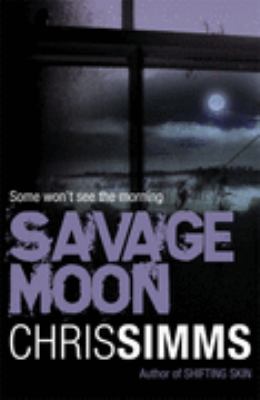 Savage Moon Simms Chris 