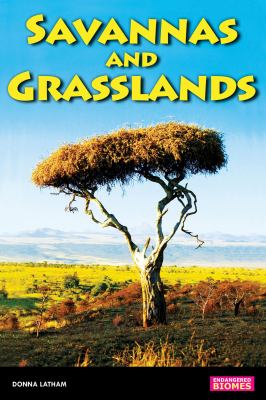 Savannas and Grasslands Latham Donna 